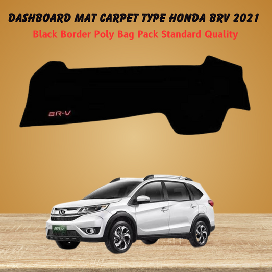 Dashboard Mat Carpet Type Honda Brv 2021 Black Black Border Poly Bag Pack   Standard Quality