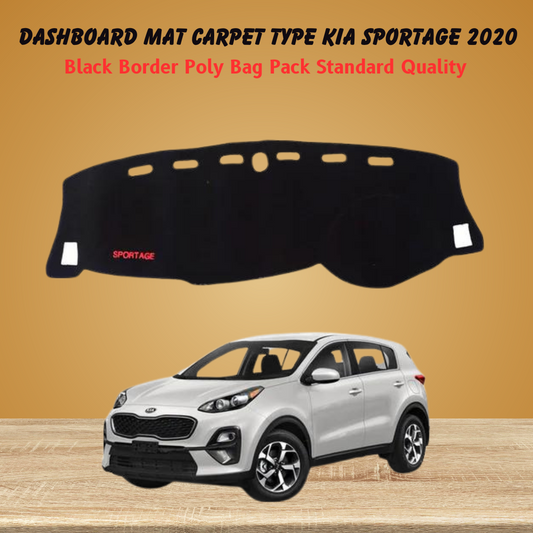 Dashboard Mat Carpet Type Kia Sportage 2020 Black Black Border Poly Bag Pack   Standard Quality