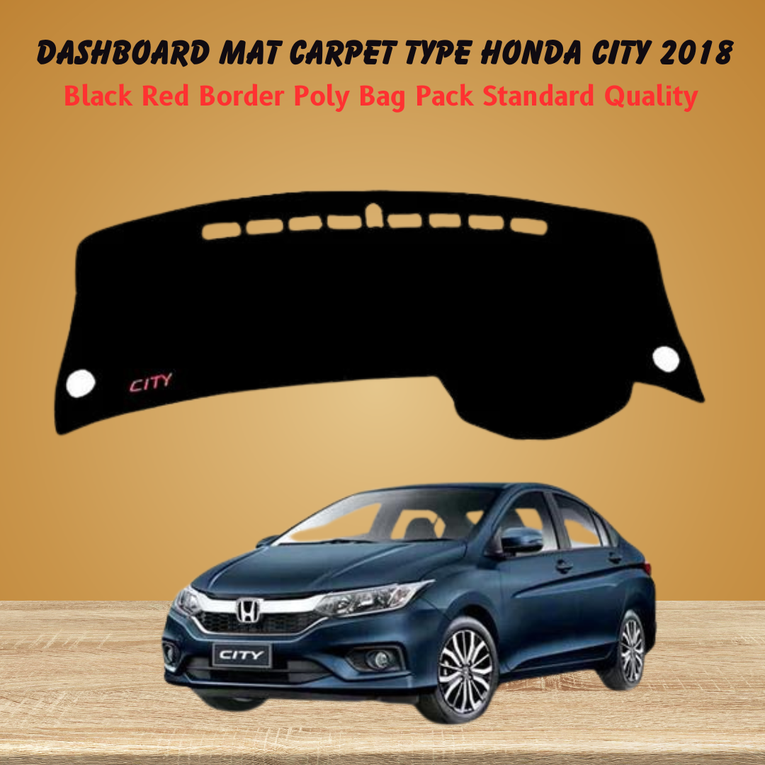 Dashboard Mat Carpet Type Honda City 2018 Black Red Border Poly Bag Pack Standard Quality