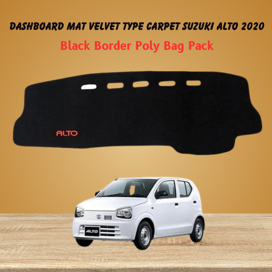 Dashboard Mat Velvet Type Carpet Suzuki Alto 2020 Black Black Border Poly Bag Pack  (China) Executive Quality