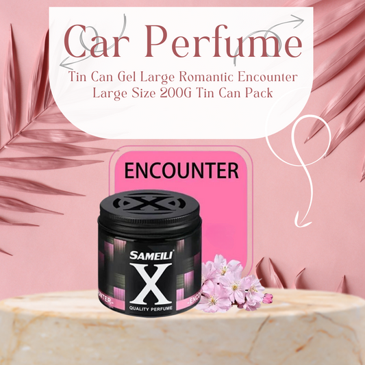 Car Perfume Tin Can Gel Large Sameili  Romantic Encounter  220G Plastic Box Pack  S-03